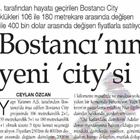 Bostanci`nin yeni city`si