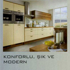 Konforlu, Sik ve Modern