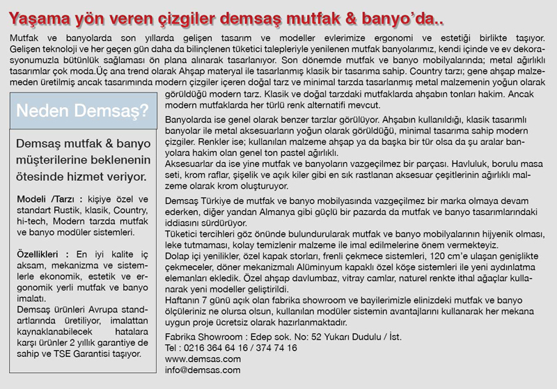 Yasama yön veren çizgiler demsas mutfak & banyo`da..